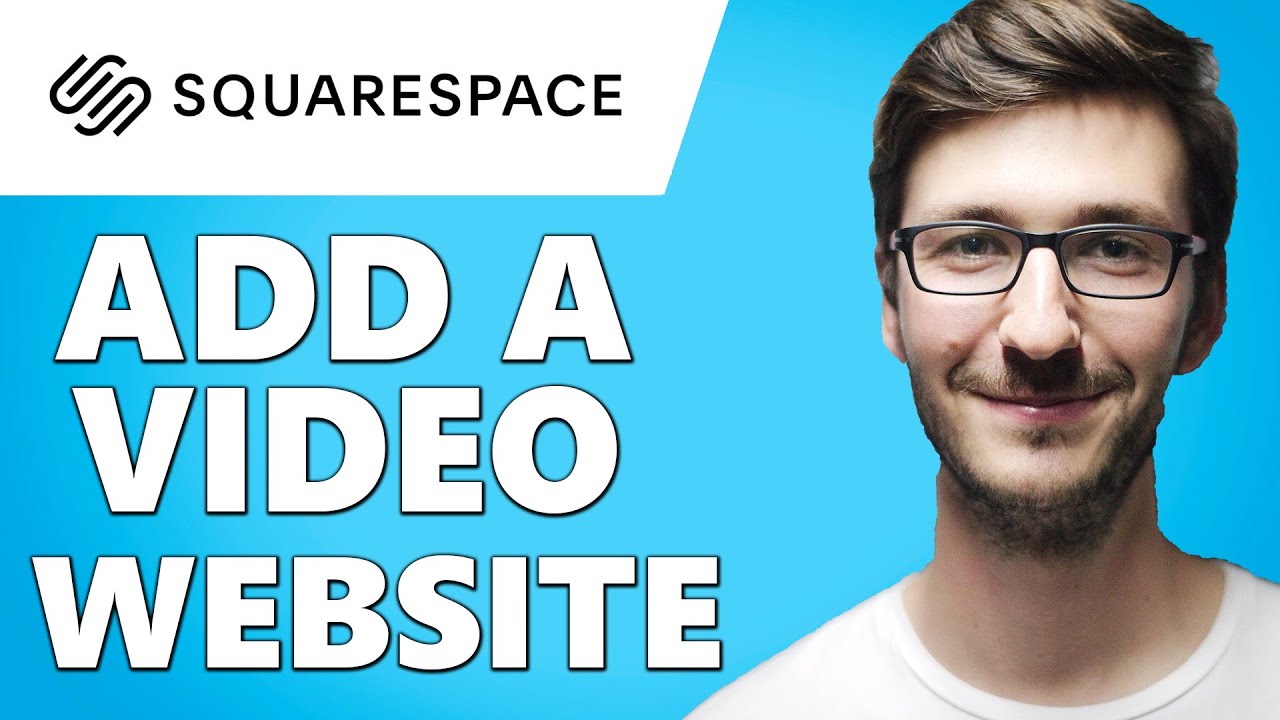 How to Add Video to Squarespace Website (Easy 2021)