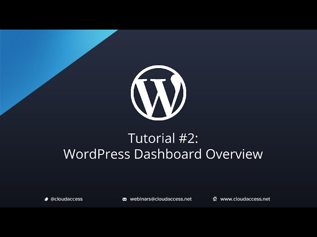 Tutorial #2: WordPress Dashboard Overview
