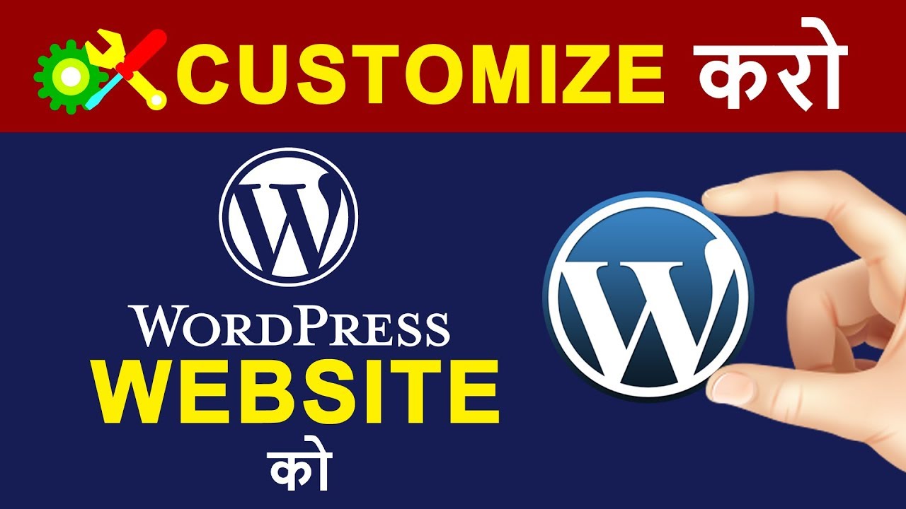 How to Build and Customize a WordPress Website in HINDI | WordPress ...