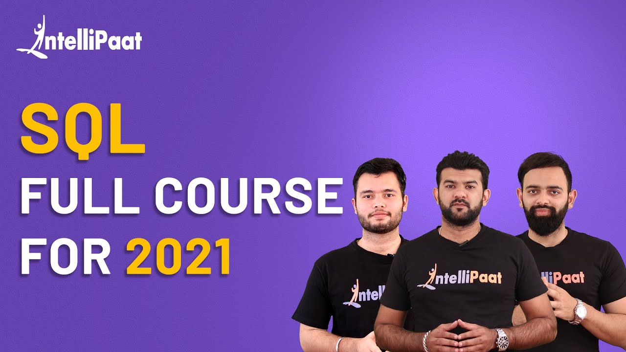 SQL Course | SQL Training | SQL Tutorial For Beginners | Intellipaat