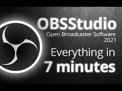 OBS Studio - Tutorial for Beginners in 7 MINUTES! [ 2021 version ]