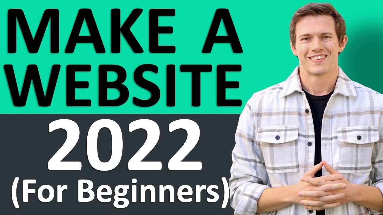 How To Make A Website 2022 (Full WordPress Tutorial for Beginners)