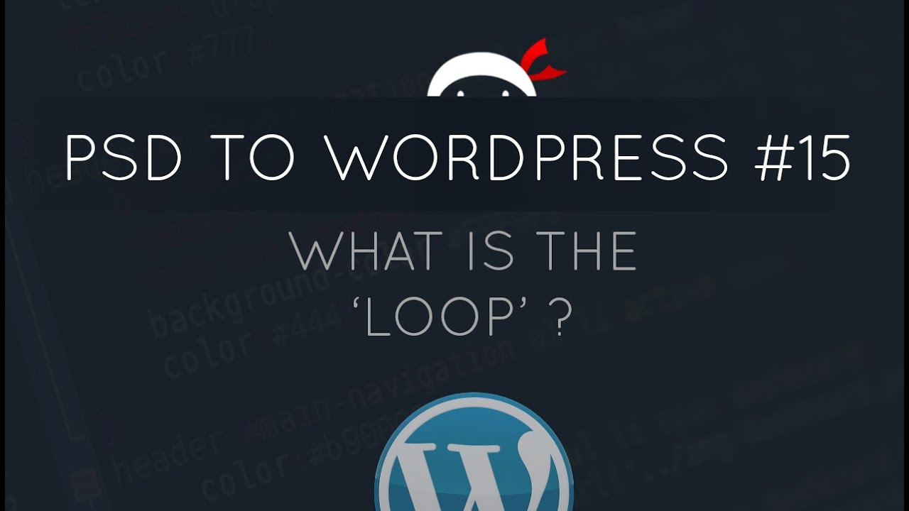 PSD to WordPress Tutorial #15 - The Loop