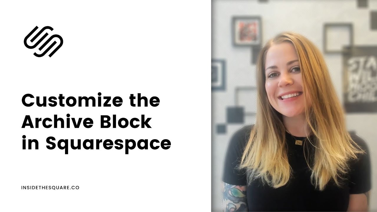 How to customize the style of an archive block in Squarespace ...