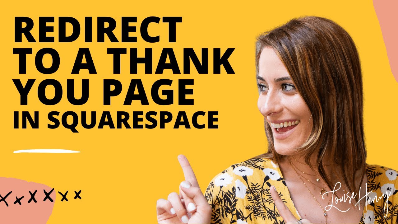 How to Redirect to a Thank You Page in Squarespace (Version 7.0)