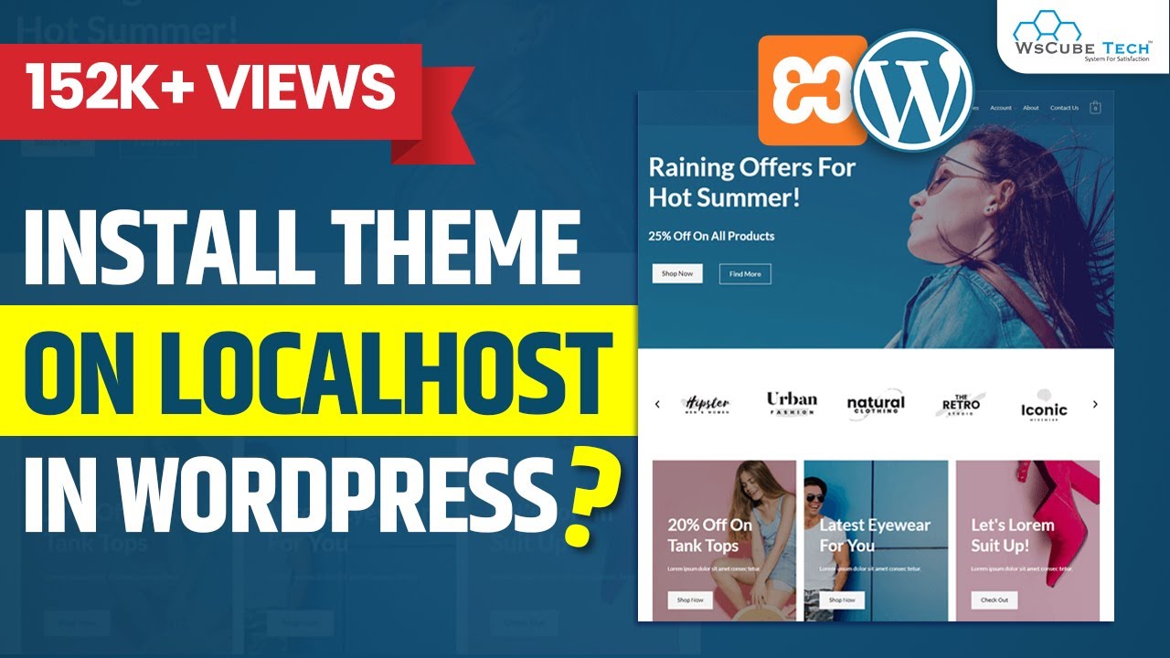 How To Install A WordPress Theme On Localhost - WordPress Tutorial