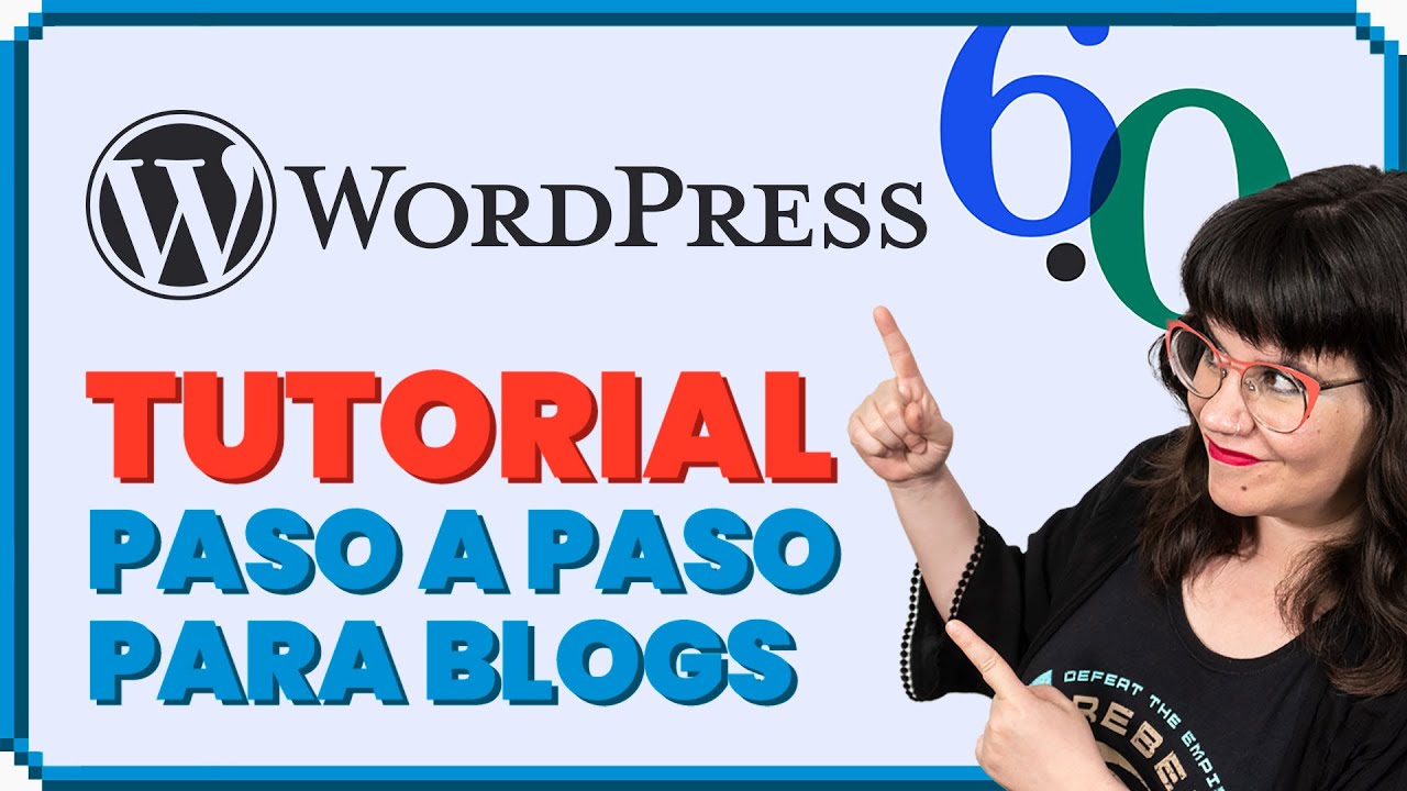 📋 Tutorial WordPress desde cero para blogs