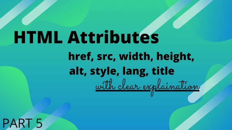 #5 | HTML Attributes | HTML Tutorial For Beginners | W3schools Html ...